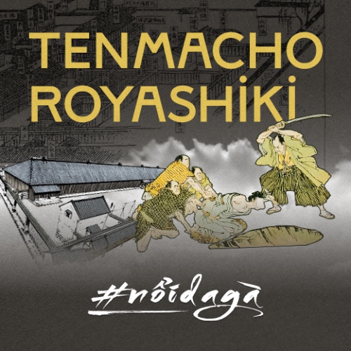 Tenmacho Royashiki: Nhà giam “địa ngục” thành Edo