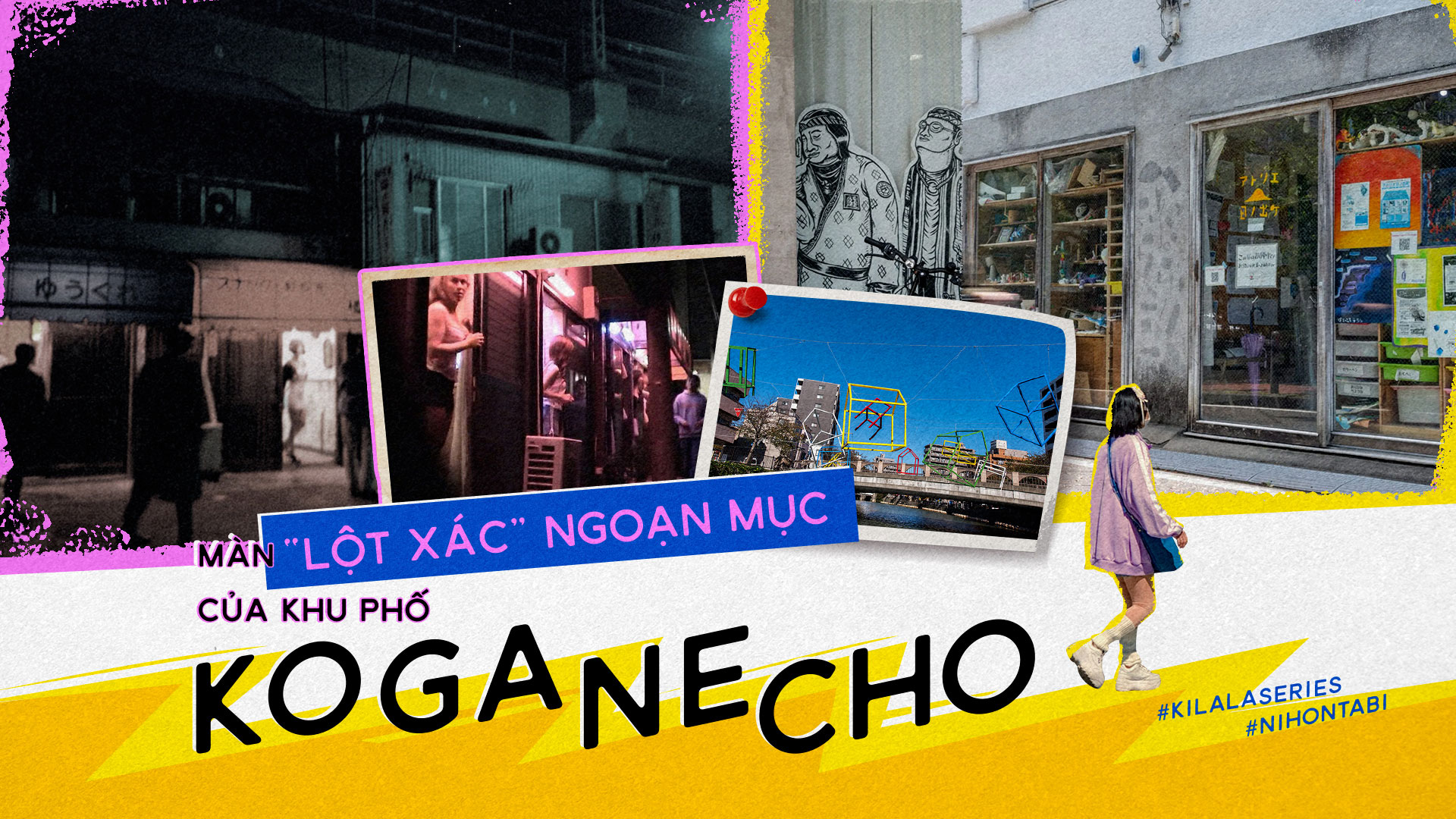 Màn “lột xác” ngoạn mục của khu phố Koganecho.