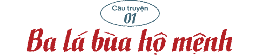 Ba lá bùa hộ mệnh