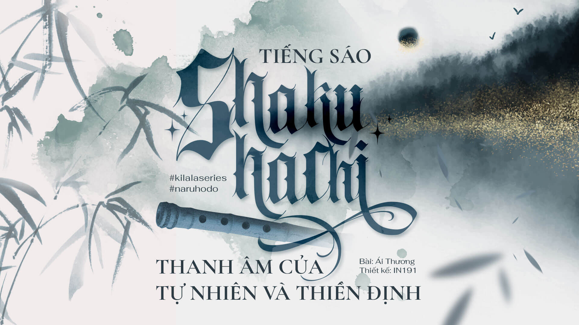Tiếng sáo Shakuhachi: Thanh âm của tự nhiên và thiền định