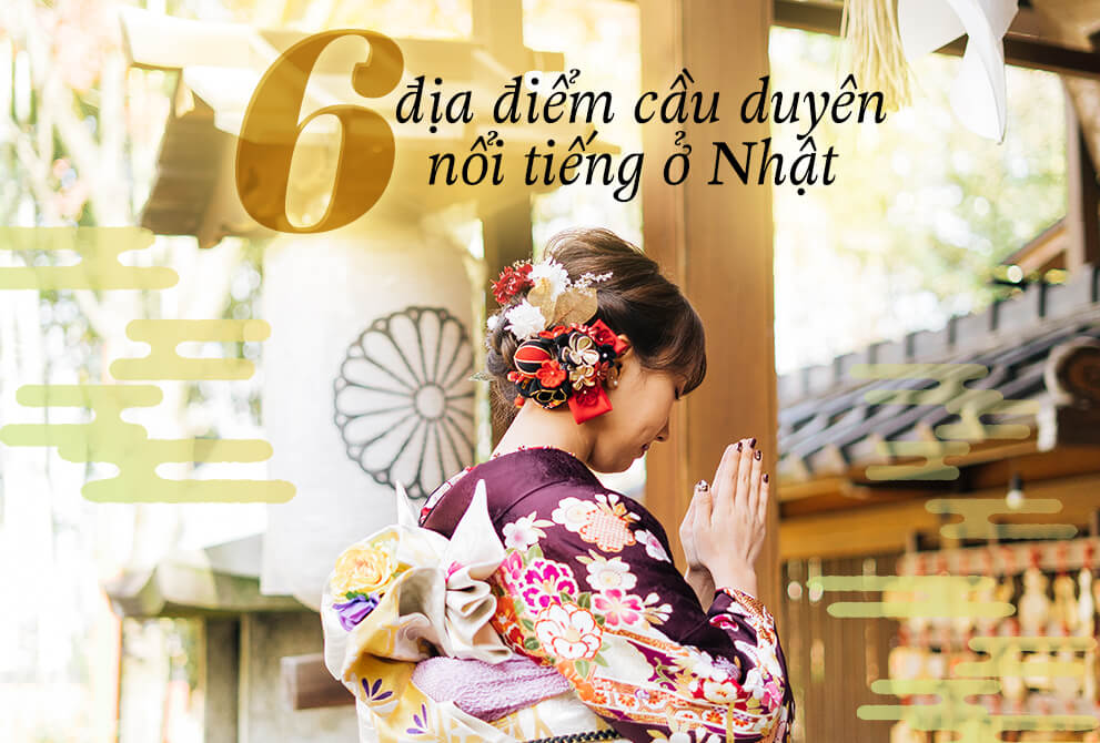 6 địa điểm cầu duyên nổi tiếng ở Nhật