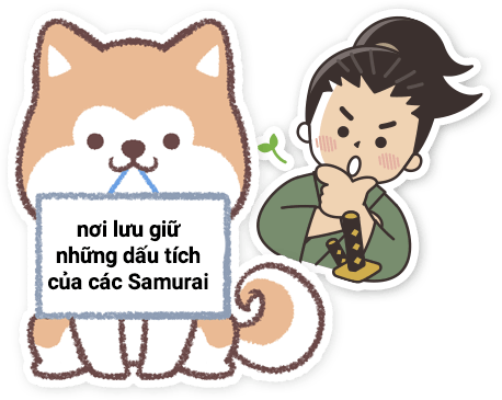 Nơi lưu giữ những giấu tích của Samurai