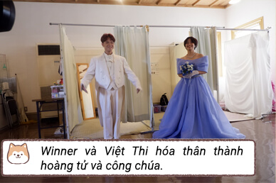 Winner và Việt Thi hóa thân thành hoàng tử và công chúa. Winner và Việt Thi hóa thân thành hoàng tử và công chúa.