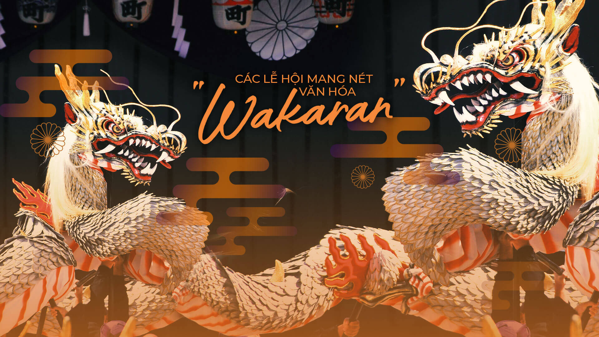Các lễ hội mang nét văn hóa “Wakaran”