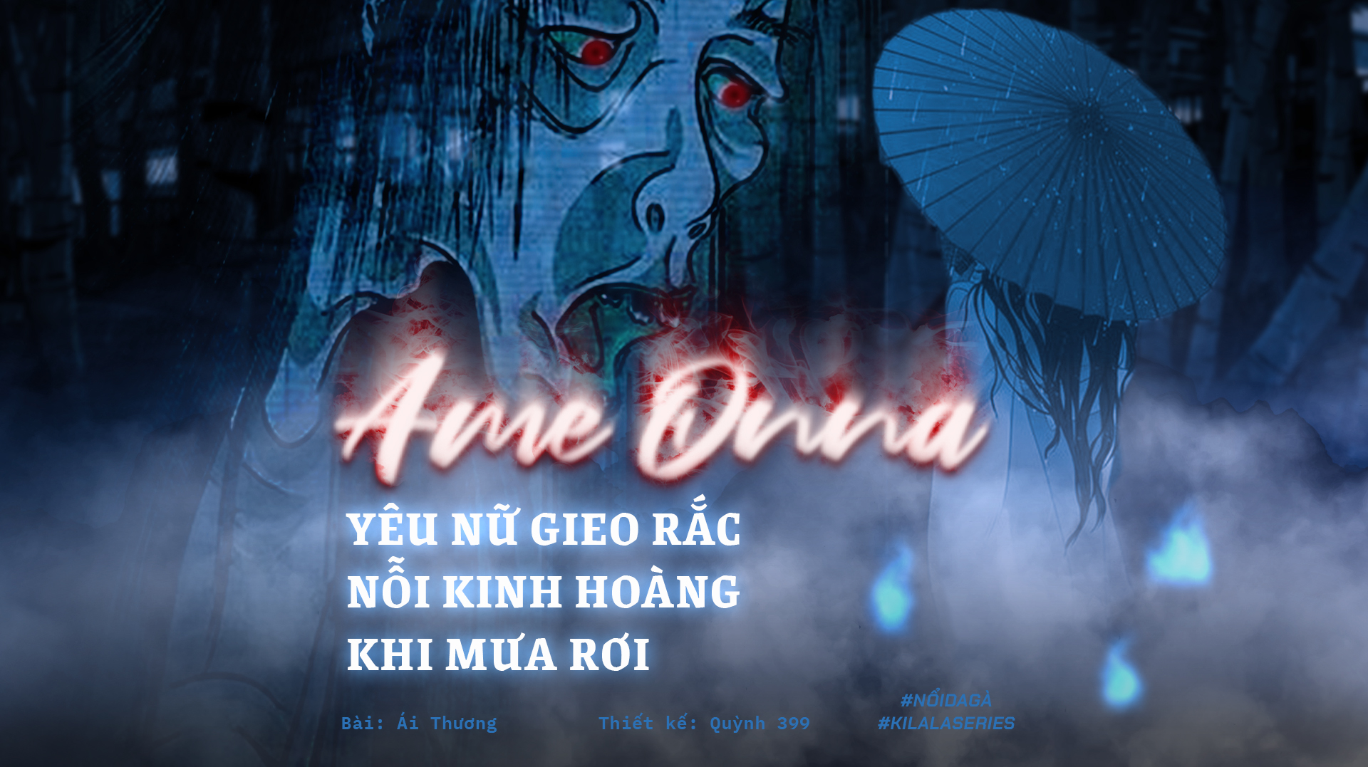 Ame Onna: Yêu nữ gieo rắc nỗi kinh hoàng khi mưa rơi