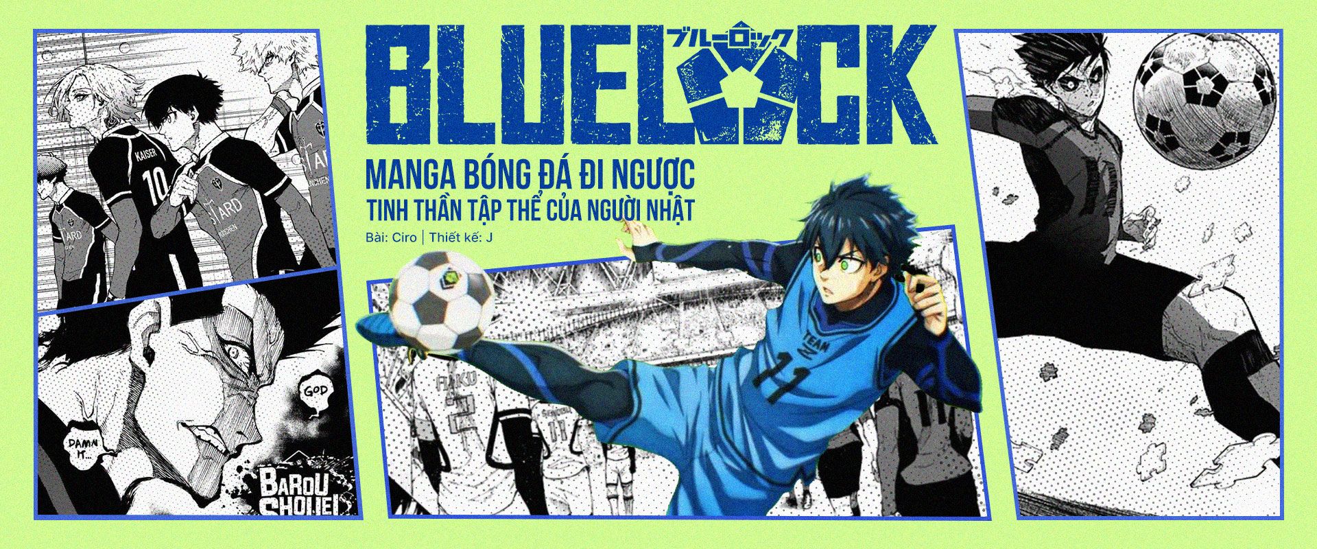 Blue Lock: Manga bóng đá đi ngược tinh thần tập thể của người Nhật