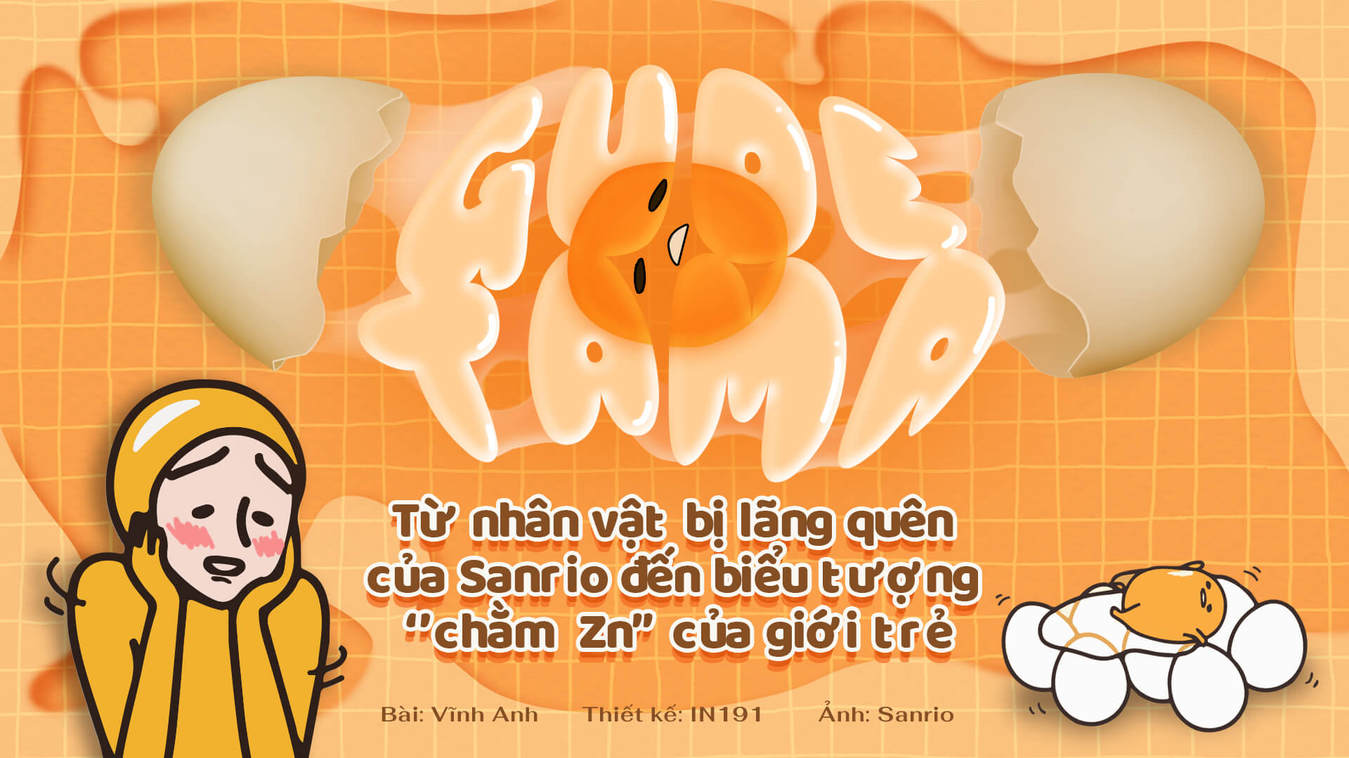 Gudetama: Từ nhân vật bị lãng quên của Sanrio đến biểu tượng “chằm Zn” của giới trẻ