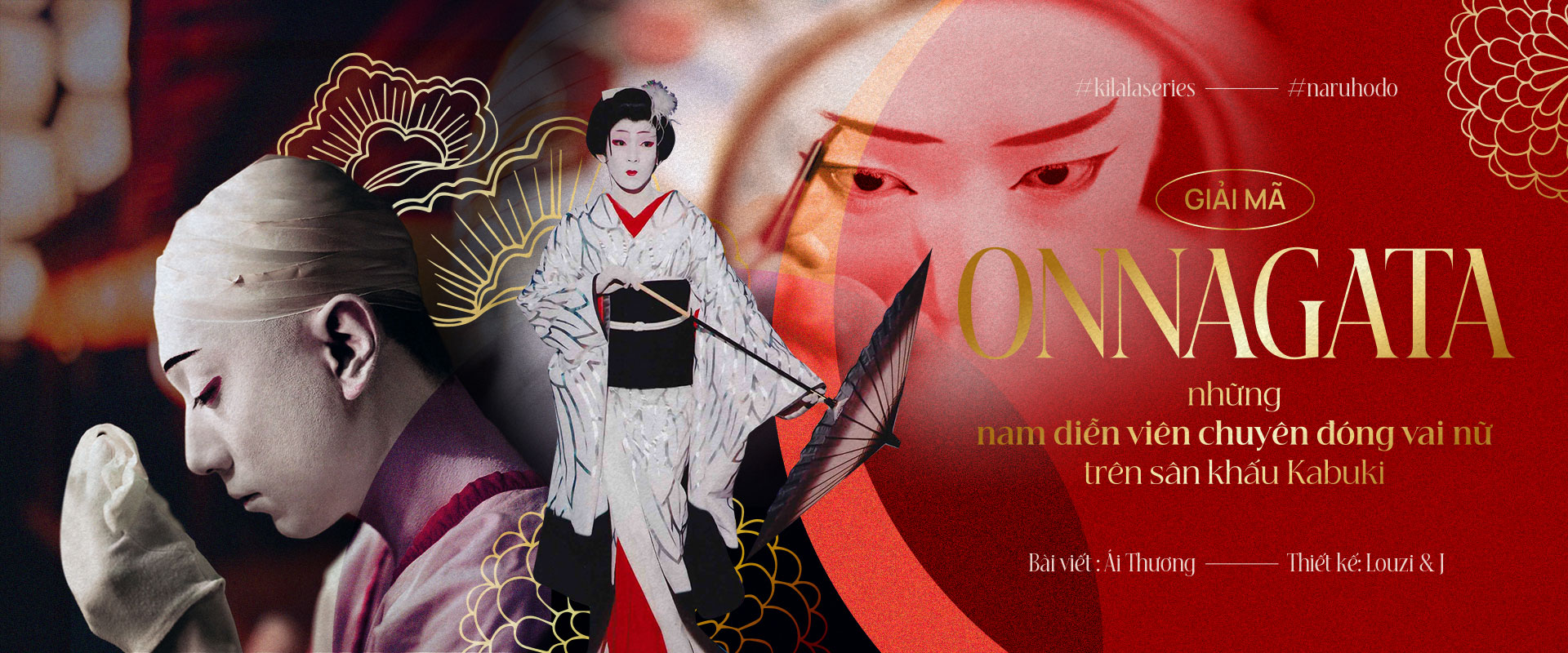 Giải mã Onnagata – những nam diễn viên chuyên đóng vai nữ trên sân khấu Kabuki.