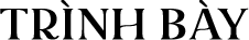 Trình bày