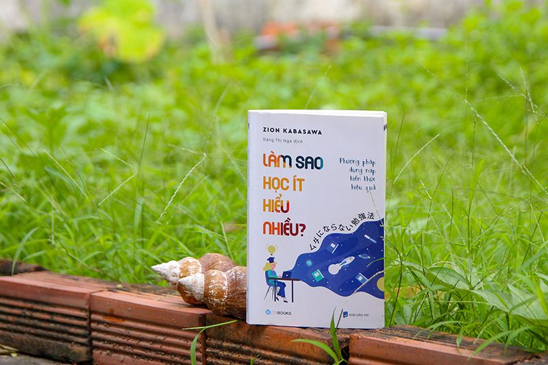 Làm sao học ít hiểu nhiều: Phương pháp giúp bạn dung nạp kiến thức hiệu quả